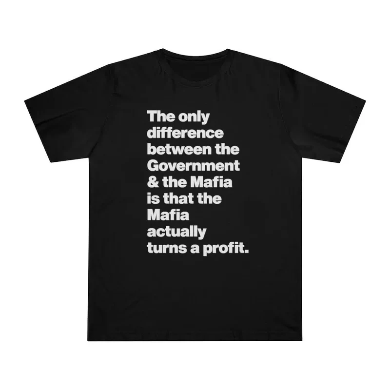 Difference between the Government and the Mafia T-Shirt