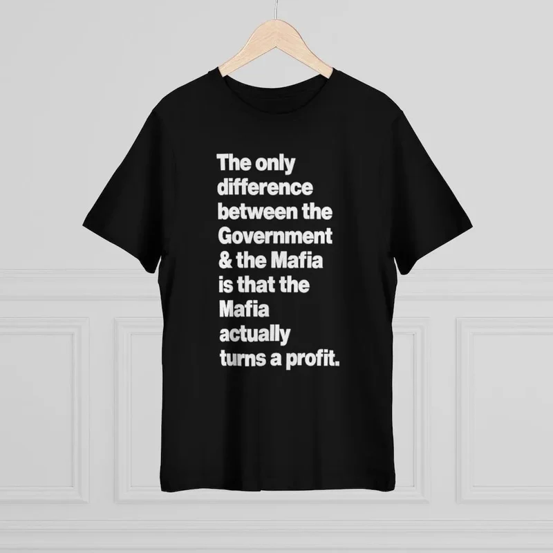 Difference between the Government and the Mafia T-Shirt