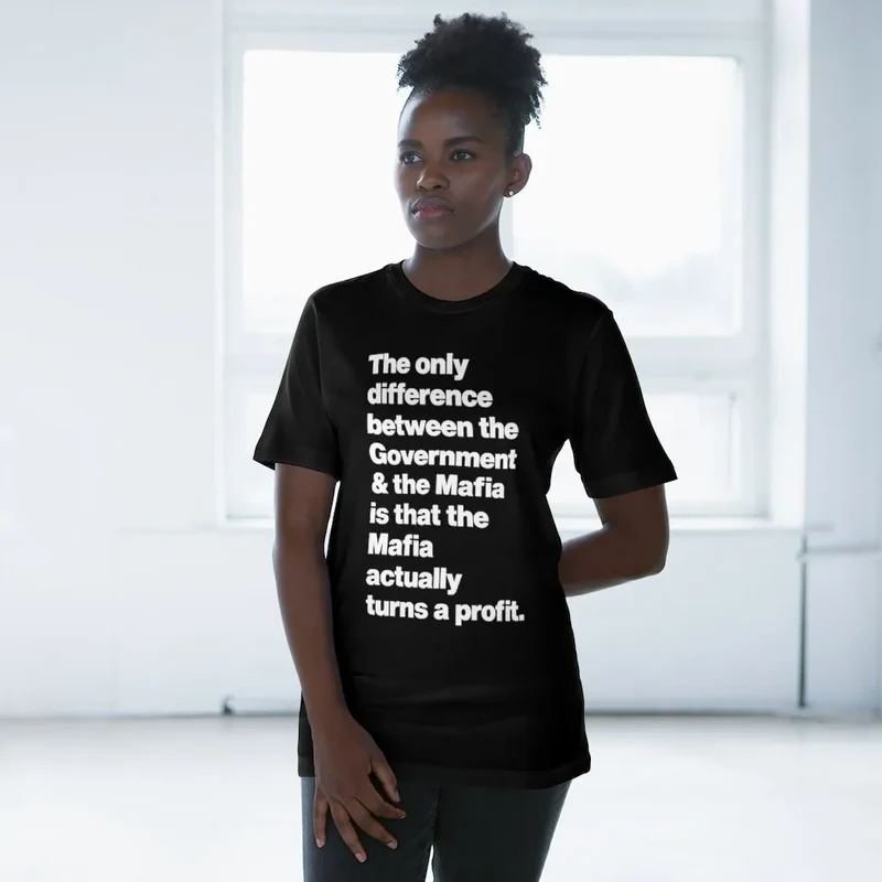 Difference between the Government and the Mafia T-Shirt