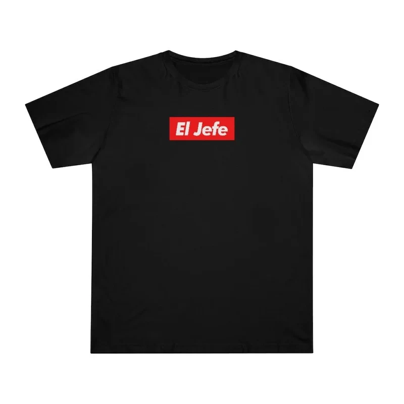El Jefe as Boss of all Bosses Gangster T-shirt