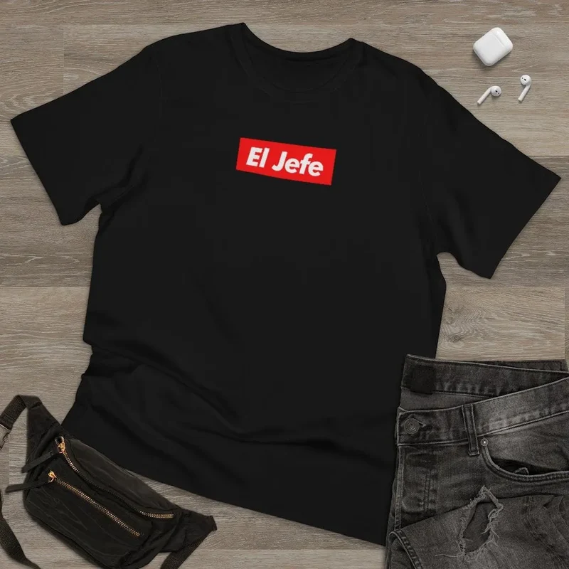 El Jefe as Boss of all Bosses Gangster T-shirt