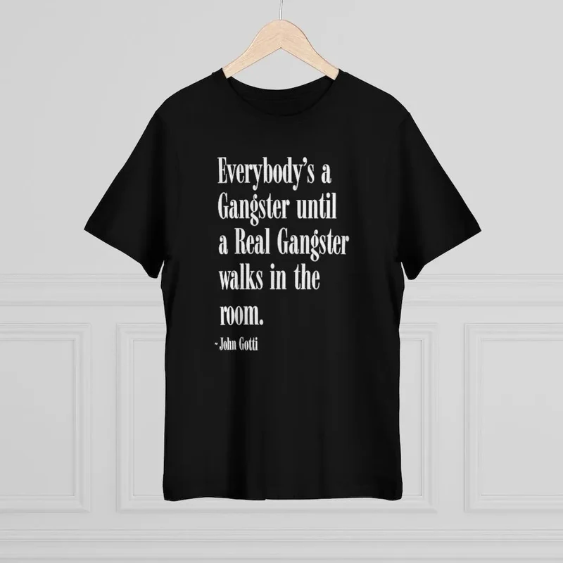 The Teflon Don John Gotti Famous Mobster Quote T-shirt