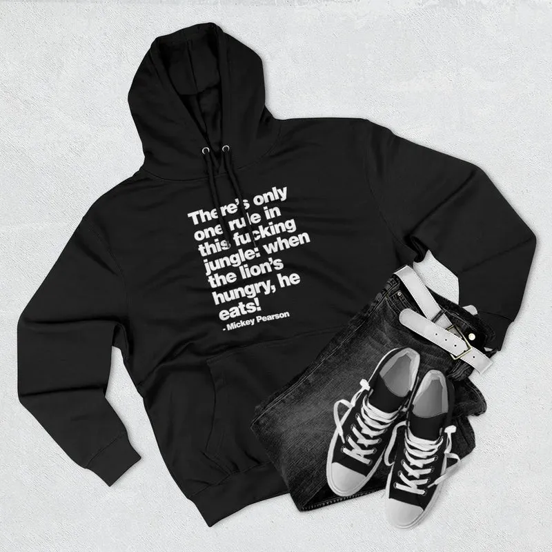 There's only one Rule in this Jungle Pullover Hoodie