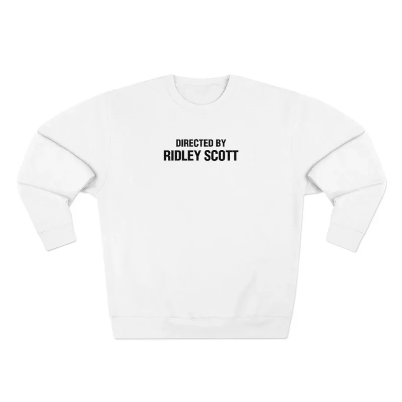Directed By Ridley Scott Sweatshirt