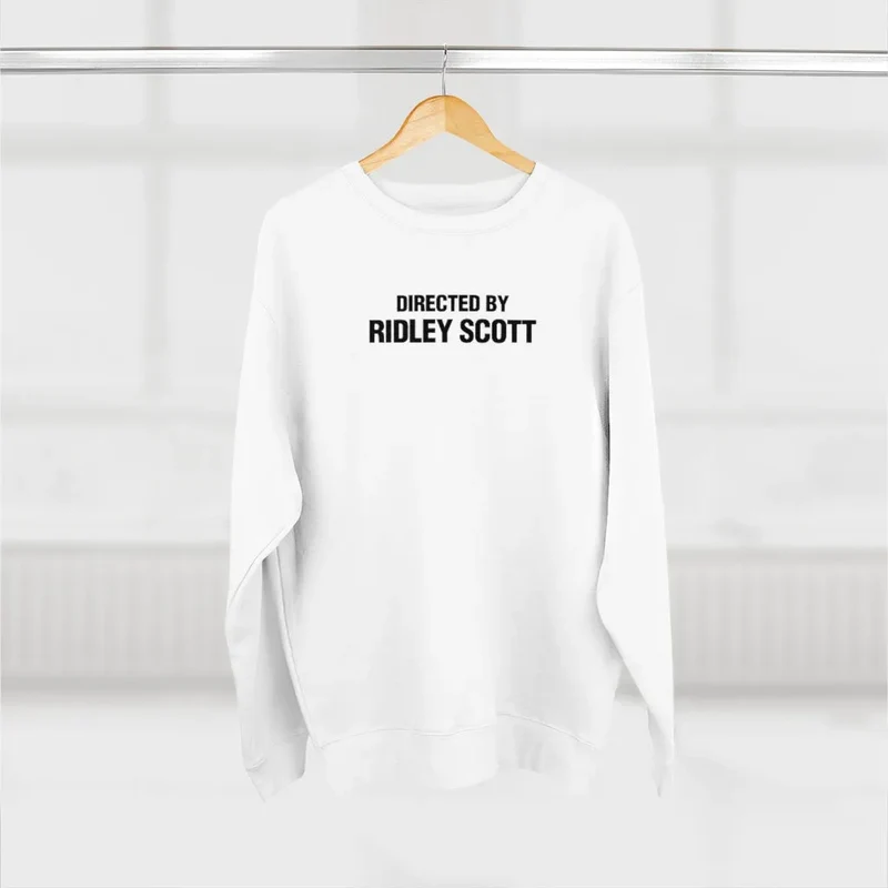 Directed By Ridley Scott Sweatshirt