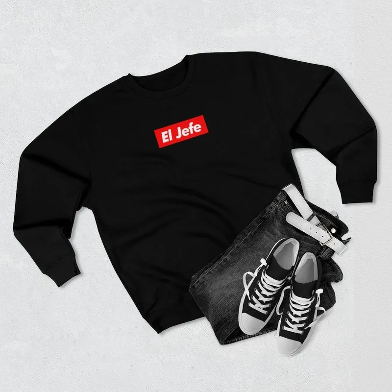 El Jefe as Boss of all Bosses Gangster Sweatshirt