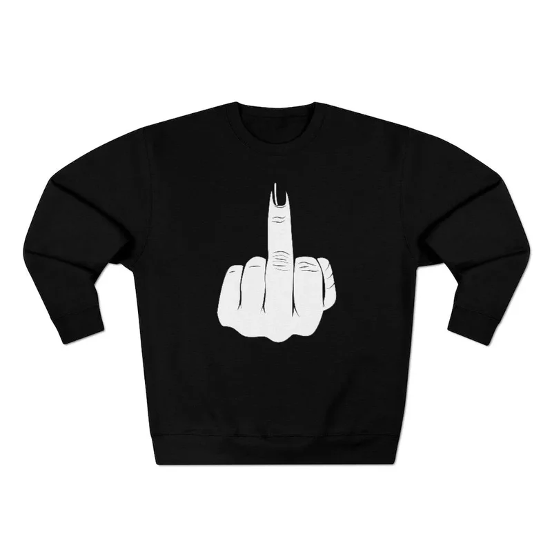Have a nice day Kiss My Middle Finger Sweatshirt