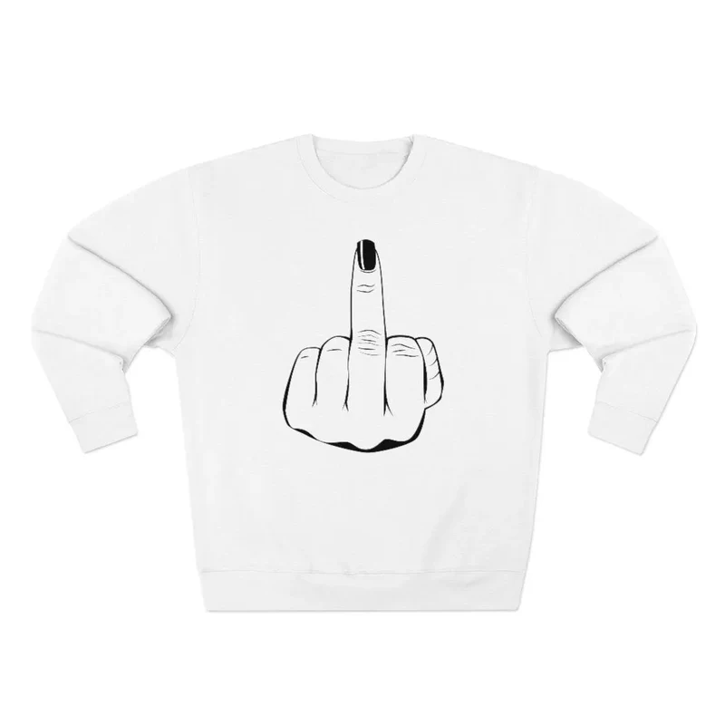 Have a nice day Kiss My Middle Finger Sweatshirt