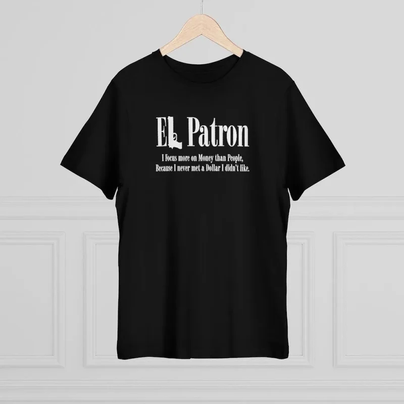 El Patron Don Pablo Colombian Mobster Quote T-shirt